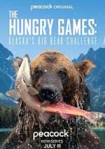 Watch The Hungry Games: Alaska's Big Bear Challenge M4uhd