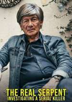 Watch The Real Serpent: Investigating a Serial Killer M4uhd