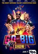 Watch Go-Big Show M4uhd