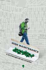 Watch High Maintenance M4uhd