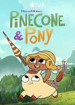 Watch Pinecone & Pony M4uhd