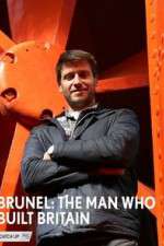 Watch Brunel: The Man Who Built Britain M4uhd