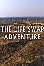 Watch The Life Swap Adventure M4uhd