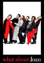Watch What About Joan M4uhd