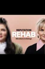 Watch Reputation Rehab M4uhd