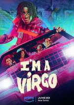 Watch I'm a Virgo M4uhd