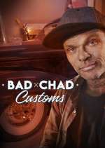 Watch Bad Chad Customs M4uhd