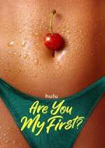Watch Are You My First? M4uhd