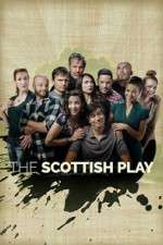 Watch The Scottish Play M4uhd