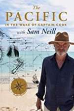 Watch The Pacific: In the Wake of Captain Cook, with Sam Neill M4uhd