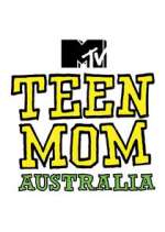 Watch Teen Mom Australia M4uhd