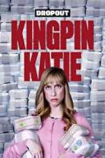 Watch Kingpin Katie M4uhd