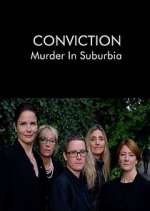 Watch Conviction: Murder in Suburbia M4uhd