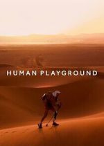 Watch Human Playground M4uhd