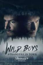 Watch Wild Boys: Strangers in Town M4uhd
