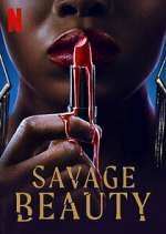 Watch Savage Beauty M4uhd