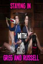 Watch Staying In With Greg And Russell M4uhd