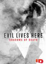 Watch Evil Lives Here: Shadows of Death M4uhd