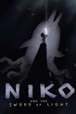 Watch Niko and the Sword of Light M4uhd