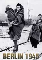 Watch Berlin 1945 M4uhd
