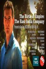 Watch The Birth of Empire: The East India Company M4uhd