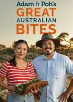 Watch Adam & Poh's Great Australian Bites M4uhd