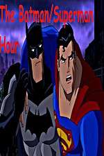 Watch The Batman/Superman Hour M4uhd