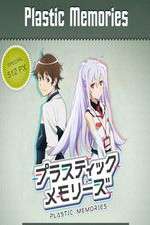 Watch Plastic Memories M4uhd