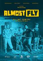 Watch Almost Fly M4uhd