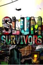 Watch Slum Survivors M4uhd