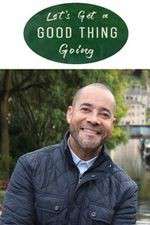 Watch Let's Get a Good Thing Going M4uhd