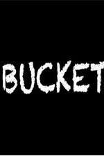 Watch Bucket M4uhd