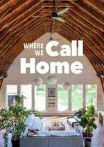 Watch Where We Call Home M4uhd