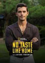 Watch No Taste Like Home with Antoni Porowski M4uhd