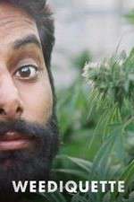 Watch Weediquette M4uhd