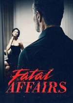 Watch Fatal Affairs M4uhd