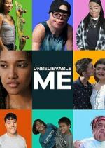 Watch Unbelievable Me M4uhd