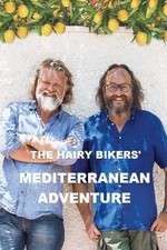 Watch The Hairy Bikers' Mediterranean Adventure M4uhd