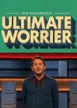 Watch Jon Richardson: Ultimate Worrier M4uhd