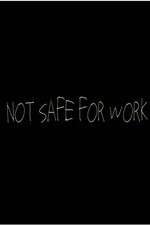 Watch Not Safe for Work (2015) M4uhd