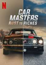 Watch Car Masters: Rust to Riches M4uhd