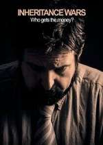 Watch Inheritance Wars: Who Gets the Money? M4uhd