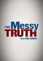 Watch The Messy Truth with Van Jones M4uhd