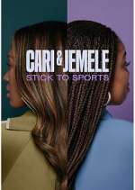 Watch Cari & Jemele: Stick to Sports M4uhd