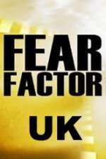 Watch Fear Factor UK M4uhd