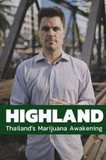 Watch Highland: Thailand's Marijuana Awakening M4uhd