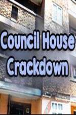 Watch Council House Crackdown M4uhd