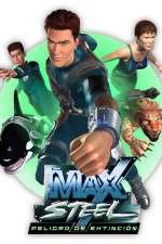 Watch Max Steel M4uhd