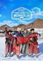Watch Physical: Welcome to Mongolia M4uhd