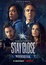 Watch Stay Close M4uhd